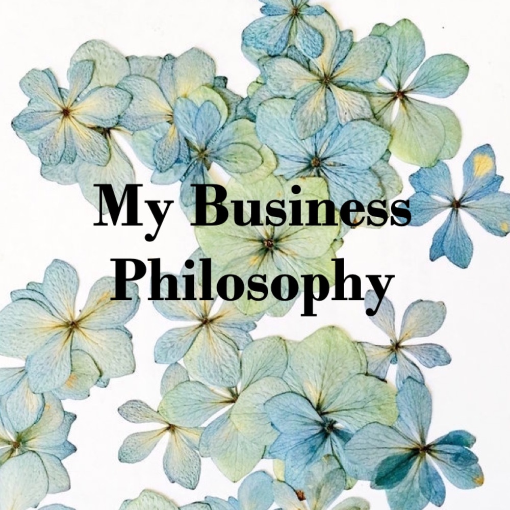 My Business Philosophy